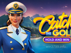Catch the Gold Hold and Win